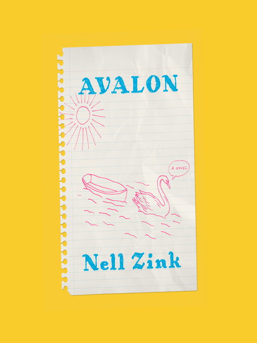 Title details for Avalon by Nell Zink - Wait list